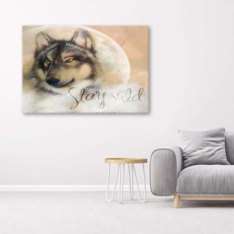 Obraz na płótnie - Wilk Zwierzeta Stay Wild Obraz na płótnie - Wilk Zwierzeta Stay Wild